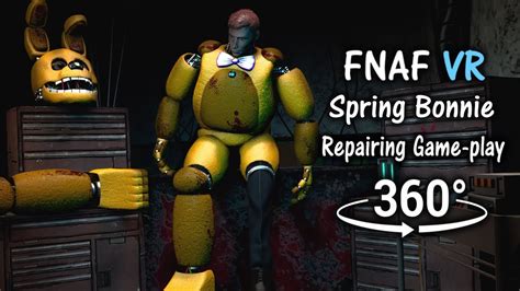 360° Repairing Spring Bonnie Game Play Animation Fnaf Help Wantedsfm