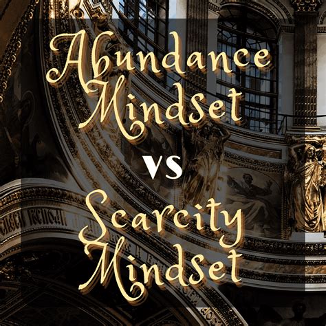 An Abundance Mindset Vs Scarcity Mindset What S The Difference And How