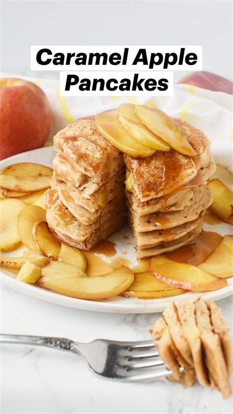 Caramel Apple Pancakes Breakfast Brunch Recipes Cooking Recipes Healthy Vegetarian Breakfast