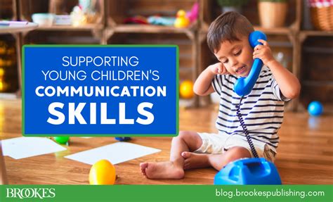 easy ways  support  young childs communication skills brookes blog