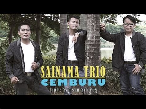 Sainama Trio Cemburu Lagu Batak Official Music Video Youtube