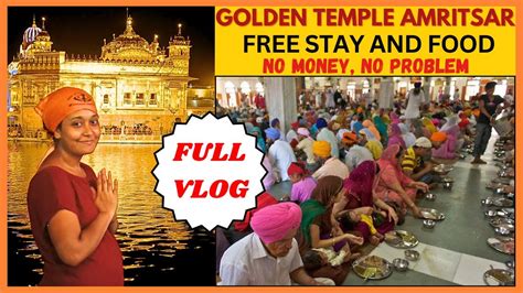 Day Amritsar Golden Temple Langar Food Total Tour Guide