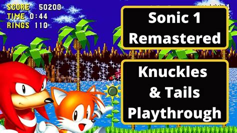 Knuckles Tails Playthrough Sonic Remaster Decompiled Pc Youtube