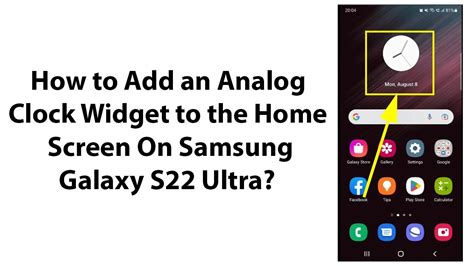 How To Add An Analog Clock Widget To The Home Screen On Samsung Galaxy S22 Ultra Youtube