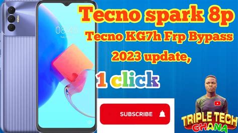 Tecno Spark 8P Tecno KG7h Frp Bypass Android 10 11 12 With One