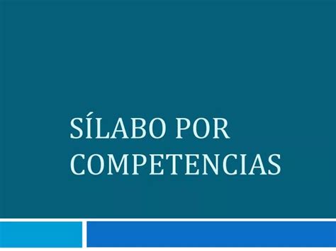 Ppt SÍlabo Por Competencias Powerpoint Presentation Free Download