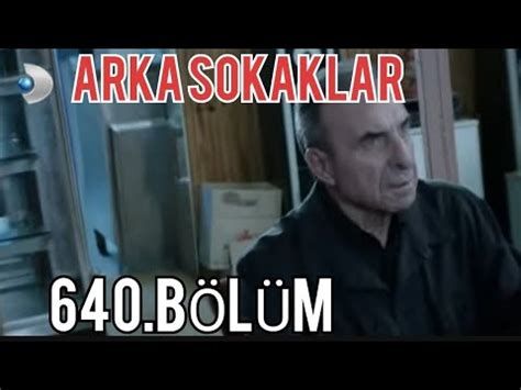 Arka Sokaklar 640 Bölüm Fragmanı Rıza Baba Ölme YouTube