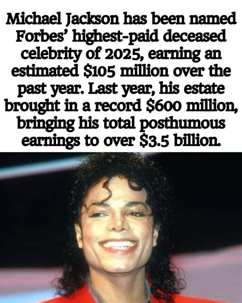 Our - Michael Jackson has been named Forbes’ highest-paid deceased