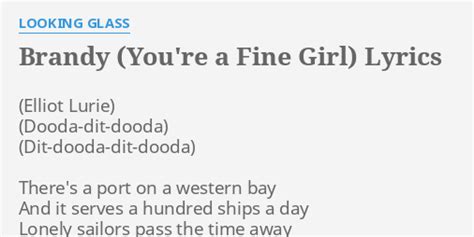 "BRANDY (YOU'RE A FINE GIRL)" LYRICS by LOOKING GLASS: There's a port on...