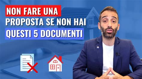 5 DOCUMENTI Da Chiedere Prima Di Fare Una Proposta Per Comprare Casa