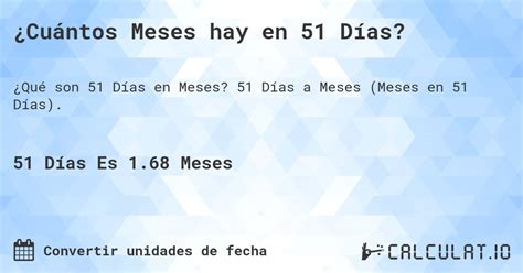 51 Dias São Quantos Meses