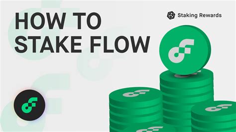 How To Stake Flow Staking Rewards