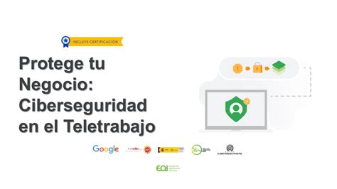 Curso Gratis Protege Tu Negocio Ciberseguridad En El Teletrabajo Facialix