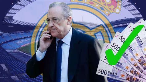 Fichaje urgente del Real Madrid Florentino Pérez ya conoce el precio a