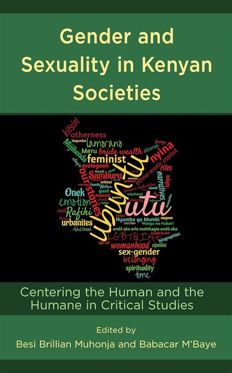 Buy Gender And Sexuality In Kenyan Societies Centering The Human And