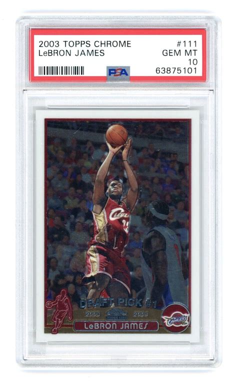 Topps Chrome Lebron James Rookie Rc Psa Gem Mint Ebay