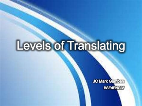 Levels Of Translating Ppt