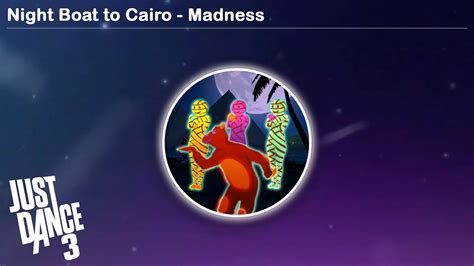 Night Boat To Cairo Madness Just Dance Youtube