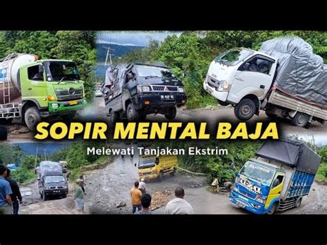 Sopir Mental Baja Melewati Tanjakan Ekstrim Di Batu Jomba Kompilasi