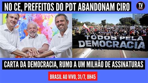 No Ce Prefeitos Do Pdt Abandonam Ciro Carta Da Democracia Rumo A Um