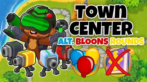 Town Center Alternate Bloons Rounds Guide No Monkey Knowledge Btd