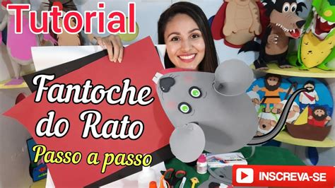 Passo A Passo TUTORIAL DO FANTOCHE DO RATO Noarcomatiapriscila YouTube