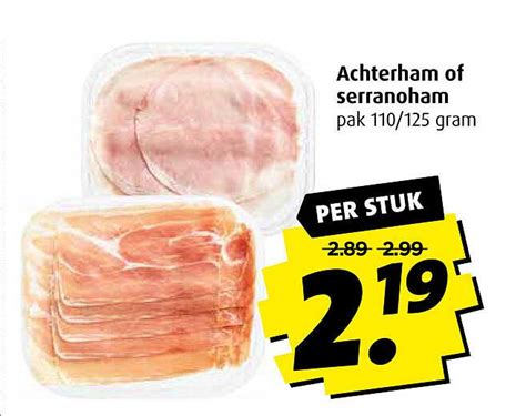 Achterham Of Serranoham Aanbieding Bij Boni Folders Nl