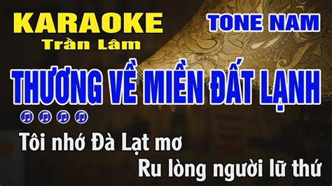 Karaoke Th Ng V Mi N T L Nh Tone Nam A Tr N L M Youtube