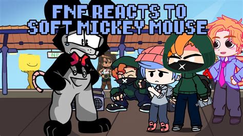 Friday Night Funkin Reacts To Soft Mickey Mouse Week Xkochanx Fnf