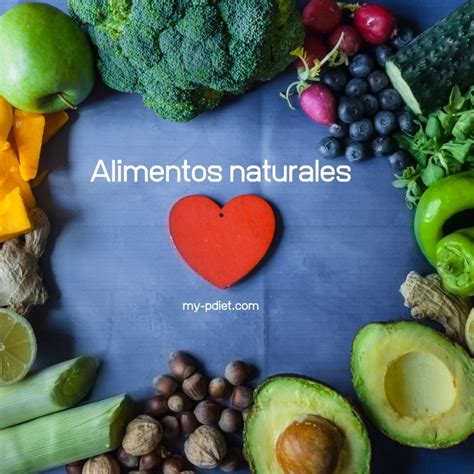 ¿son Los Alimentos Naturales Mas Saludables