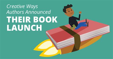 13 Creative Ways Authors Announced Their Book Launch