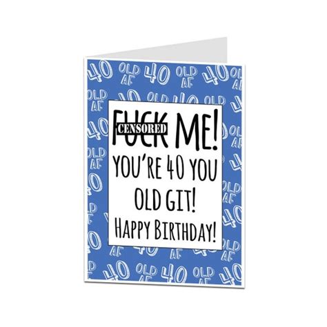 40 40th Birthday Card Cards For Men Women Brother Sister Husband Wife Funny Rude Greeting Cards