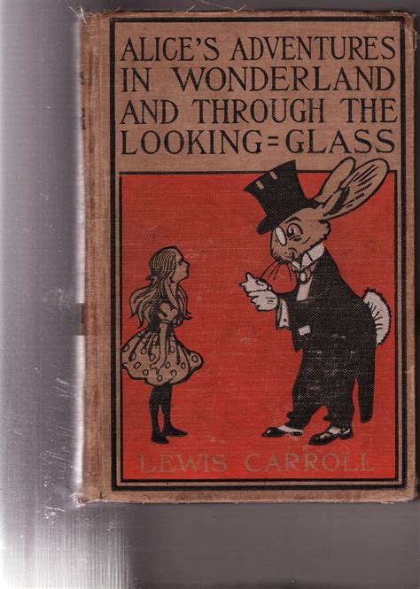 Alices Adventures In Wonderland And Through The Looking Glass Year 1900 Country