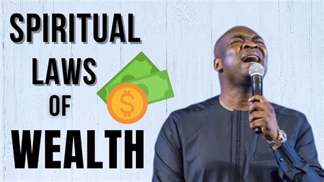 Understanding The Spiritual Laws Of Wealth Apostle Joshua Selman