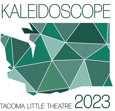 KALEIDOSCOPE — Tacoma Little Theatre