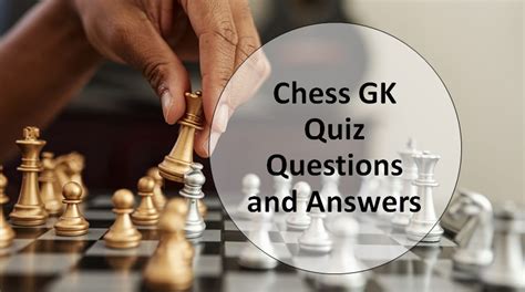 Chess GK Quiz Questions And Answers Edudwar