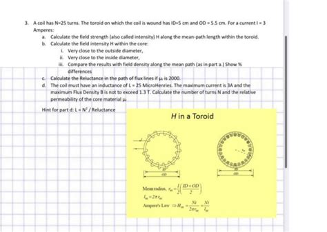 Solved 3 A Coil Has N 25 Turns The Toroid On Which The Coil Is Wound Has Id Tutorbin