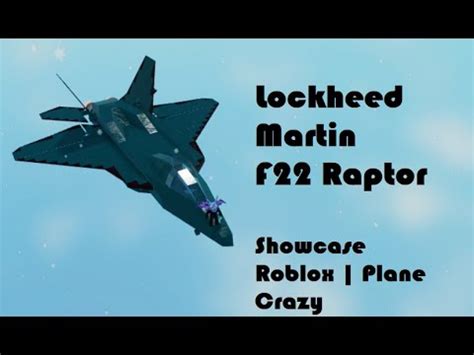 Lockheed Martin F22 Raptor Showcase Roblox Plane Crazy YouTube