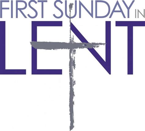 FIRST SUNDAY IN LENT