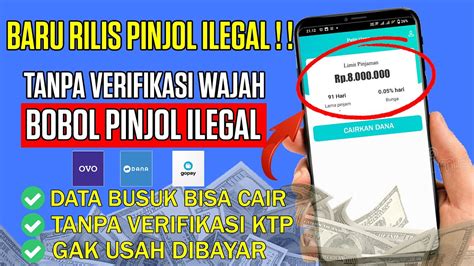 Aplikasi Pinjol Ilegal Tidak Usah Dibayar Pinjaman Online Tanpa