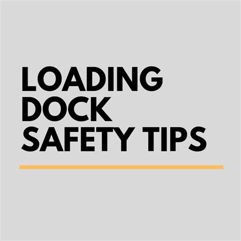 10 Loading Dock Safety Tips - Breakaway Staffing