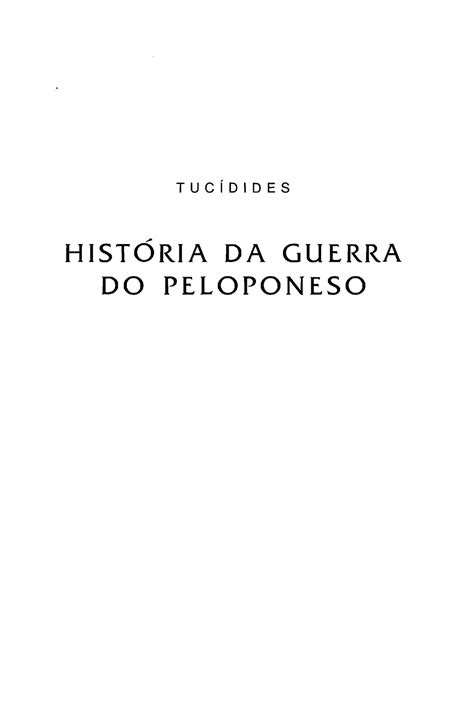 Historia Da Guerra Do Peloponeso Tuc Dides Hist Ria Da Guerra Do