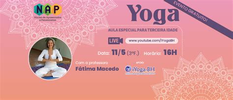 PARTICIPE DA AULA GRATUITA DE YOGA PARA TERCEIRA IDADE SINJUS MG