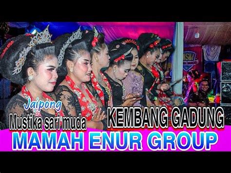 Kembang Gadung Jaipong MUSTIKA SARI MUDA MAMAH ENUR GROUP Cisaat