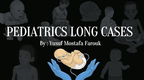 Pediatrics Long Cases By Asm Minds Youtube