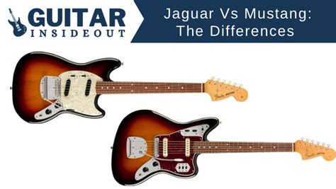 Jaguar vs Mustang: The Differences and Which is Best - Guitar Inside Out