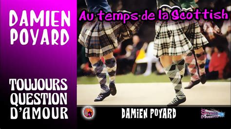 Au Temps De La Scottish Damien Poyard Les Plus Grands Succes Du Bal