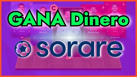 Gana Dinero Con Sorare Mejor Juego Nft De F Tbol Sorare Ligas