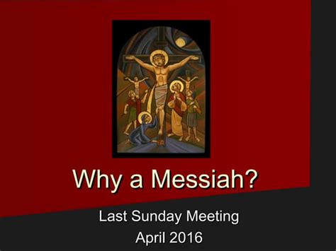 Why A Messiah Ppt