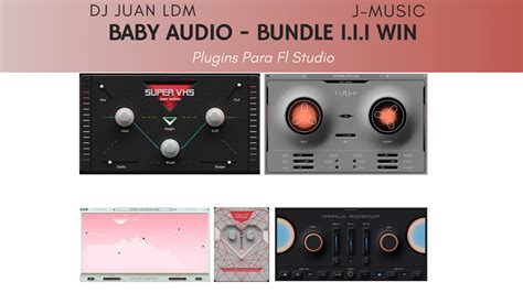 Descargar BABY Audio Bundle 1 1 1 WIN DJ JUAN LDM